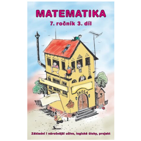 Matematika 7 3.díl - Slavomír Kočí