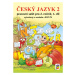 Český jazyk 2, 1. díl - (barevný pracovní sešit) 2-63 NOVÁ ŠKOLA, s.r.o