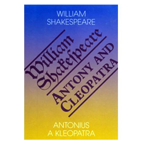 Antonius a Kleopatra/Antony and Cleopatra ROMEO