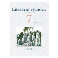 Literární výchova 7 Pracovní sešit - Hana Staudková, Marta Lískovcová