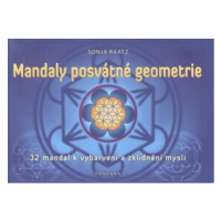 Mandaly posvátné geometrie - Raatz Sonja