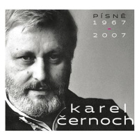 Černoch Karel: Písně 1967-2007 (2x CD) - CD