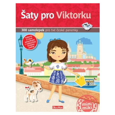 Šaty pro Viktorku - kniha samolepek pro tvé české panenky Ella & Max