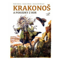 Krakonoš a pohádky z hor - Radek Adamec, Jiří Bernard, Antonín Adamec