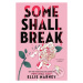 Some Shall Break - Ellie Marney - kniha z kategorie Detektivky