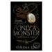 Only a Monster - Vanessa Len - kniha z kategorie Sci-fi, fantasy a komiksy