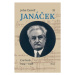 Janáček II. Car lesů (1914-1928) - John Tyrrell