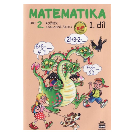 Matematika pro 2.r. ZŠ - pracovní učebnice 1. díl - Čížková Miroslava SPN