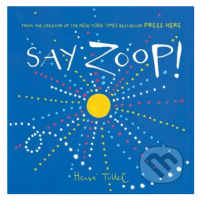 Say Zoop! - Herve Tullet - kniha z kategorie Naučné knihy