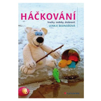 Háčkování - hračky, ozdoby, drobnosti GRADA Publishing, a. s.