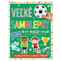 Veľké samolepky pre malé ruky: Futbal - kniha z kategorie Pro děti