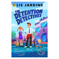 The Detention Detectives - Lis Jardine - kniha z kategorie Beletrie pro děti