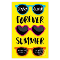 Forever Summer (A Chelsea High Novel) - Jenny Oliver - kniha z kategorie Beletrie pro děti