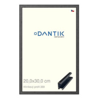 DANTIK rámeček 20 × 30, ALU profil 7269 Šedý Oplal broušený sklo čiré