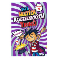 101 hustých kouzelnických triků - Barb Whiter