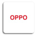 Accept Piktogram "OPPO" (80 × 80 mm) (bílá tabulka - barevný tisk bez rámečku)