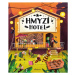 Hmyzí hotel - Helena Haraštová, Petra Bartíková, Markéta Nováková, Tomáš Kopecký (ilustrácie) - 