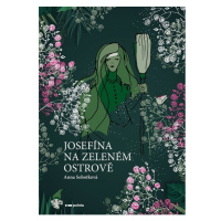 Josefína na zeleném ostrově