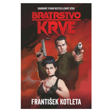 Bratrstvo krve: Souborné vydání bestsellerové série Epocha
