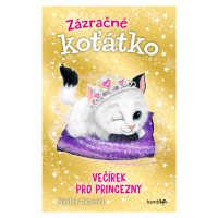 Kniha: Zázračné koťátko - Večírek pro princezny od Dazeová Hayley