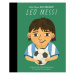 Leo Messi Quarto Publishing PLC