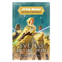 STAR WARS Světlo rytířů Jedi: Vrcholná Reoublika