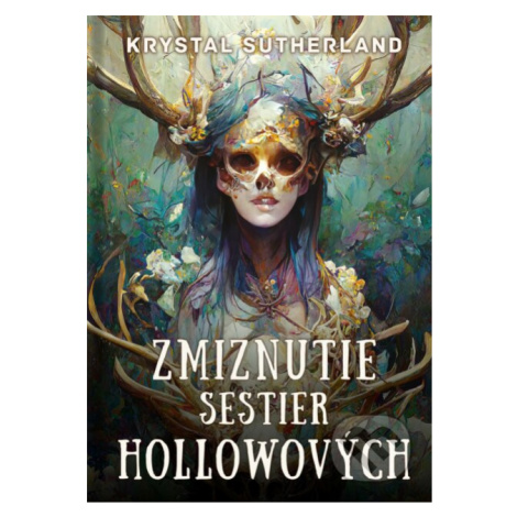 Zmiznutie sestier Hollowových - Krystal Sutherland - kniha z kategorie Beletrie pro děti