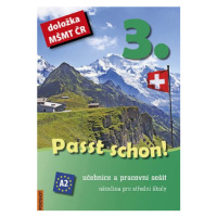 Passt schon! 3. Němčina pro SŠ - Učebnice a pracovní sešit