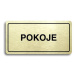 Accept Piktogram "POKOJE" (160 × 80 mm) (zlatá tabulka - černý tisk)