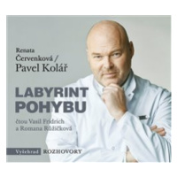 Labyrint pohybu - Renata Červenková, Pavel Kolář