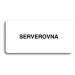 Accept Piktogram "SERVEROVNA" (160 × 80 mm) (bílá tabulka - černý tisk bez rámečku)