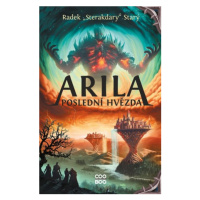 Arila: Poslední hvězda | Radek Starý, František Sedláček