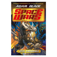 Space Wars (1) - Útok robodraka | Kateřina Závadová, Adam Blade, Juan Cale