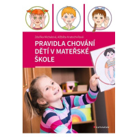 Pravidla chování dětí v mateřské škole GRADA Publishing, a. s.