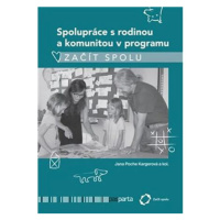 Spolupráce s rodinou a komunitou v programu Začít spolu