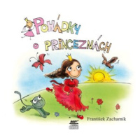 Pohádky o princeznách (audiokniha pro děti) | František Zacharník, Zdeněk Junák, Sandra Riedlová