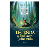 Legenda o Podkinovi Jednooušku | David Wyatt, Petra Miketová, Kieran Larwood