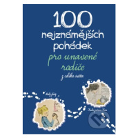 100 nejznámnějších pohádek pro unavené rodiče z celého světa - kniha z kategorie Pohádky