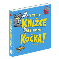 TOM & JERRY: V tejto knihe ma prenasleduje MAČKA