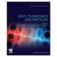 Light, Plasmonics and Particles Elsevier