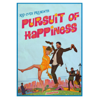 Plakát, Obraz - Ads Libitum - Pursuit of happiness, (40 x 60 cm)