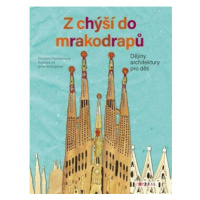 Z chýší do mrakodrapů - Christine Paxmann