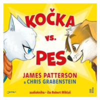 Kočka vs. Pes - James Patterson, Chris Grabenstein - audiokniha