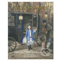 Malá princezná (Ilustrované vydanie) - Frances Hodgson Burnett, Graham Rust (ilustrátor) - kniha