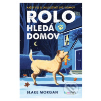 Rolo hledá domov - Blake Morgan - kniha z kategorie Pro děti