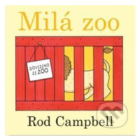 Milá zoo - Rod Campbell - kniha z kategorie Pro děti