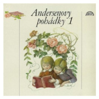 Andersenovy pohádky 1 - Hans Christian Andersen - audiokniha