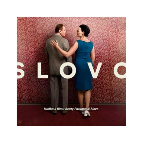 Soundtrack: SLOVO (hudba k filmu Beaty Parkanové Slovo)