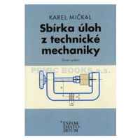 Sbírka úloh z technické mechaniky