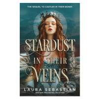 Stardust in their Veins - Laura Sebastian - kniha z kategorie Fantasy